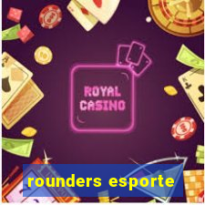 rounders esporte